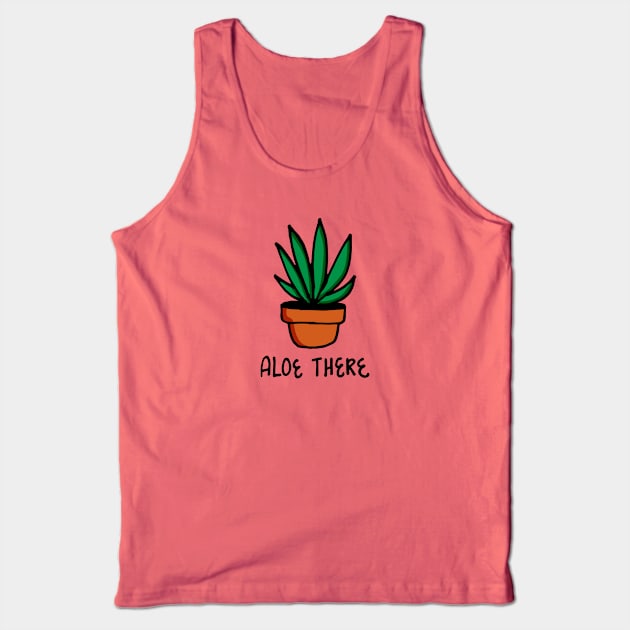 Aloe There Tank Top by RADdoodads